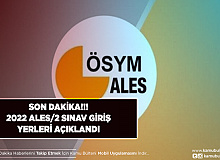 2022 ALES/2 Sınav Giriş Yerleri Açıklandı