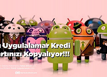 Android Virüslerine Dikkat! Bu Uygulamalar Kredi Kartınızı Kullanıyor