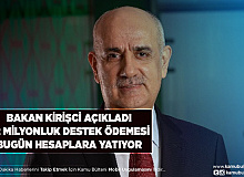 Bakan Kirişci Açıkladı 32 Milyonluk Destek Bugün Hesaplarda