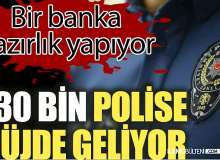 Banka Polislerin  Maaş Promosyon Teklifini Yükseltti! Polisler 50 Bin İstiyor