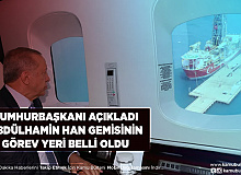 Cumhurbaşkanı Erdoğan Abdülhamid Han Gemisinin Görev Yerini Açıkladı