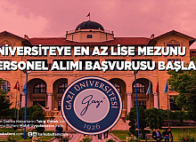 Gazi Üniversitesi Mülakatsız 73 Sözleşmeli Personel Alımı Yapıyor