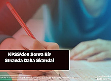 KPSS’den Sonra Bir Sınavda Daha Skandal İddia