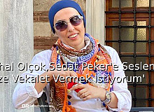 Nihal Olçok Sedat Peker'e Seslendi: 'Size Vekalet Vermek İstiyorum'