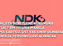 Nükleer Düzenleme Kurumu Aylık 7 Bin 118 Lira Maaşla KPSS Şartı Olmadan Temizlik Görevlisi Alımı Yapacağını Duyurdu