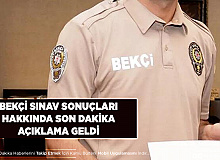 Polis Akademisi Bekçilik Sınav Sonuçları İle İlgili Son Dakika Açıklaması Yaptı