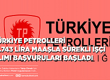 Türkiye Petrolleri 12.743 TL Maaşla Sürekli İşçi Alımı Yapacak