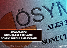 2022 ALES/2 SONUÇLARI AÇIKLANDI
