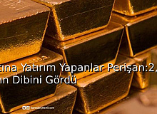 Altına Yatırım Yapanlar Perişan: 2,5 Yılın Dibi Görüldü