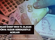 Asgari Ücret 9900 TL Olacak Dünya Yazarı Gerekçesini de Açıkladı