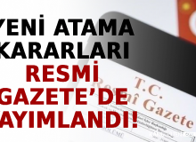 Atama Kararı Resmi Gazete' de Yayımlandı