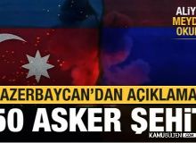 Azerbaycan Ordusundan 50 Asker Şehit Düştü