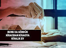 Bunu da Gördük Kiracıdan Kiracıya Kiralık Ev
