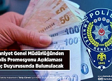 Emniyet Genel Müdürlüğünden Polis Promosyonu Hakkında Açıklama Suç Duyurusunda Bulunacak