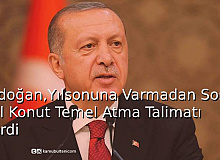 Erdoğan, Yıl Sonuna Varmadan Sosyal Konut Temel Atma Talimatı Verdi
