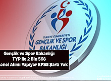 Gençlik ve Spor Bakanlığı TYP ile 2 Bin 568 Personel Alımı Yapıyor KPSS Şartı Yok