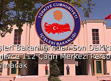 İçişleri Bakanlığından Son Dakika! Binlerce 112 Çağrı Merkezi Personeli Alınacak