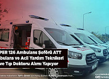 İSPER 126 Ambulans Şoförü ATT Ambulans ve Acil Yardım Teknikeri ve Tıp Doktoru Alımı Yapıyor