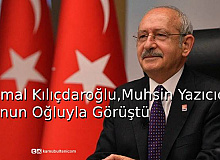 Kemal Kılıçdaroğlu, Muhsin Yazıcıoğlu'nun Oğluyla Görüştü