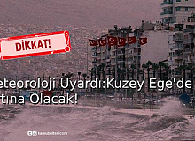 Meteoroloji Uyardı: Kuzey Ege'de Fırtına Olacak!