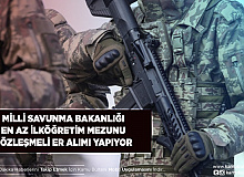 Milli Savunma Bakanlığı En Az İlkokul Mezunu Sözleşmeli Er Alımı Yapıyor