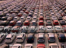 Oto Piyasası Düşüşe Geçti, Elinizi Çabuk Tutun!