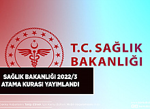 Sağlık Bakanlığı 2022/3 Atama Kurası Yayımlandı