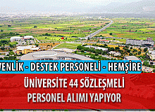 Üniversite 44 Güvenlik, Destek Personeli ve Hemşire Alımı Yapıyor