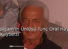 Yeşilçam'ın Ünlü  İsmi Tunç Oral Hayatını Kaybetti