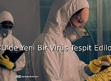 ABD'de Yeni Bir Virüs Tespit Edildi