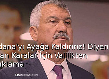 'Adana'yı Ayağa Kaldırırız' Diyen Zeydan Karalar İçin Valilikten Açıklama