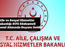 Aile ve Sosyal Hizmetler Bakanlığı 4175 Personel Alımında Yeni Duyuru Geldi
