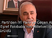 AK Parti'den İYİ Parti'ye geçen Ahmet Eşref Fakıbaba’nın Milletvekilliği Düşürüldü