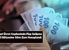 Asgari Ücret Cephesinde Flaş Gelişme 2023 Bütçesi Hesaplaması Yapıldı