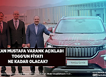 Bakan Mustafa Varank Açıkladı TOGG’un Fiyatı Ne Kadar Olacak