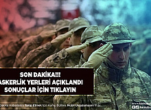Beklenen Haber Geldi Kasım Celbi Askerlik Yerleri Açıklandı Sonuçlar İçin Tıklayın