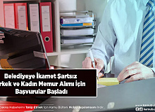 Belediyeye İkamet Şartsız Erkek ve Kadın Memur Alımı İçin Başvurular Başladı