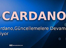 Cardano, Güncellemelere Devam Ediyor