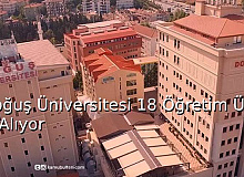Doğuş Üniversitesi 18 Öğretim Üyesi Alıyor