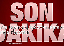 E-5’te Otomobil Takla Attı, Karayolu Trafiğe Kapatıldı