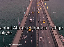 İstanbul Atatürk Köprüsü Trafiğe Kapatılıyor