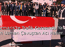 Marmaris'te Trafik Kazasında Yaralanan Uzman Çavuştan Acı Haber