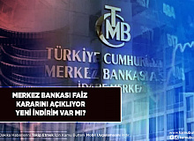 Merkez Bankası Faiz Kararını Açıklıyor Yine İndirime Gidecek Mi