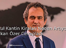Okul Kantin Kiraları Neden Artıyor? Bakan Özer Cevapladı