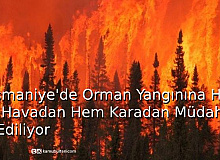 Osmaniye'de Orman Yangınına Hem Karadan Hem Havadan Müdahale Ediliyor