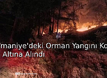Osmaniye'deki Orman Yangını Kontrol Altına Alındı