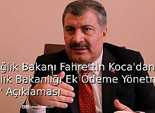 Sağlık Bakanı Fahrettin Koca’dan 'Sağlık Bakanlığı Ek ödeme Yönetmeliği' Açıklaması