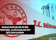 Sağlık Bakanlığı 85 Bin Personel Alımı Başvuruları Başladı Mı İşte Son Durum