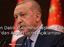 Son Dakika! Cumhurbaşkanı Erdoğan'dan Asgari Ücret Açıklaması