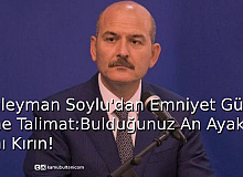 Süleyman Soylu’dan Emniyet Güçlerine Talimat: Bulduğunuz An Ayaklarını Kırın!
